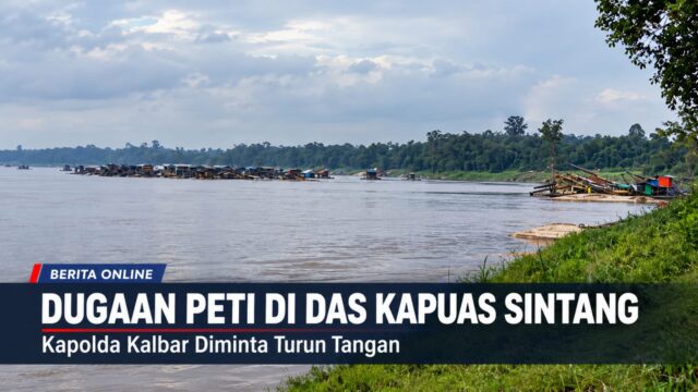 Puluhan hingga Diduga Hampir Ratusan Lanting Peti Ilegal di Kapuas Sintang Disorot, Legalitas Dipertanyakan