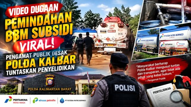 Video Dugaan Pemindahan BBM Subsidi Viral, Publik Pertanyakan Kejelasan Penanganan Kasus